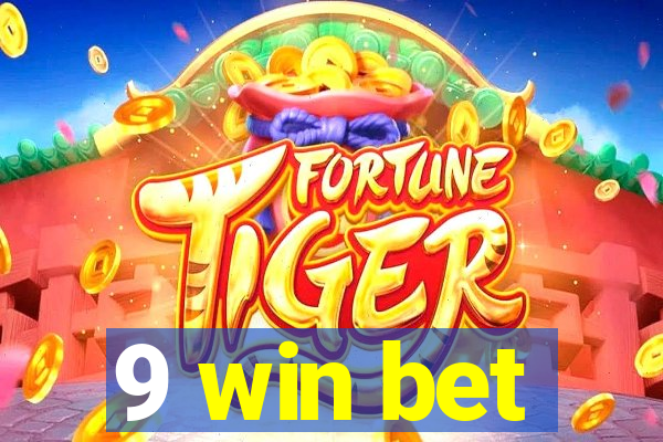 9 win bet